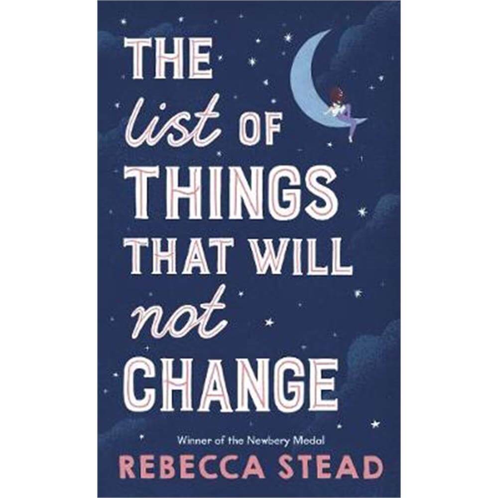 The List of Things That Will Not Change (Hardback) - Rebecca Stead